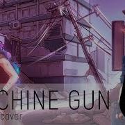 Kira Machine Gun Rus