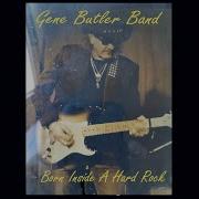 Gene Butler Band In For Stormy Weather Once Again