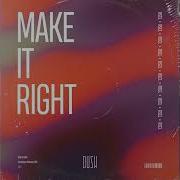 Make It Right Extended Mix Rscl