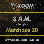 Bfm Hits 3 Am Originally Performed By Matchbox 20 Karaoke Version