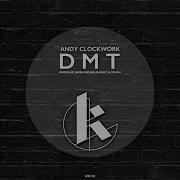 Dmt Andy Clockwork