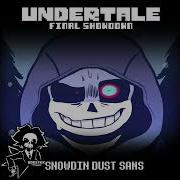 Snowdin Dusttale Sans Theme