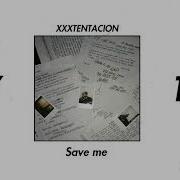 Xxxtentacion Save Me Instrumental David