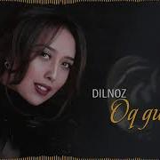 Dilnoz Oq Gullar Дилноз Ок Гуллар Music Version