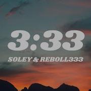 Soley Reboll333 3 33 Letra Lyrics Visual Verse