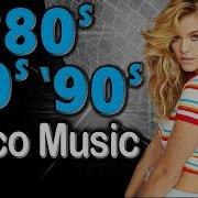 Nonstop Disco Hits 70 80 90 Greatest Hits Best Eurodance Megamix