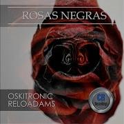 Rosas Negras Reloadams