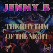 Jenny B The Rhythm Of The Night Extended