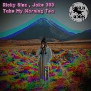 Morning Tea El Brujo Remix Ricky Sinz Jake 303