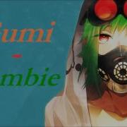 Zombie Cranberries Gumi Version