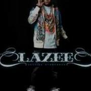 Lazee All Across The World Feat Million Stylez