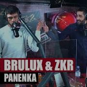 Panenka Feat Zkr Brulux