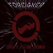 Foreigner I Ll Be Home Tonight