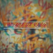 Jai Matt Havana Da Rang Feat Arpit G