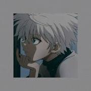 Killua Relax Playlist Ftq