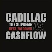 Guest Artist Commentary Cadillac The Supreme Vs Cashflow Feat Cadillac The Supreme Cashflow