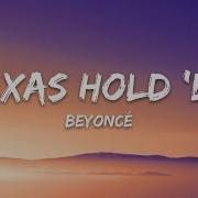 Beyoncé Texas Hold Em Lyrics Music Lyrics Channel