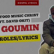 Fast Food Music Christ Ft David Okit Le Goumin Paroles Gospel Lyrics