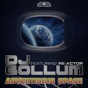 Advertising Space Feat Re Actor Extended Mix Dj Gollum