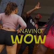 Navino Wow Official Music Video Navinovevo