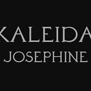 Kaleida Josephine