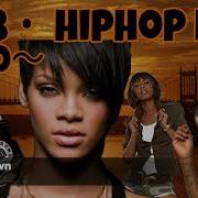 Rnb Hip Hop Remix 2010