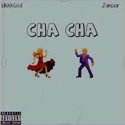 Cha Cha Jamaar Blkkkgod