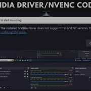 The Installed Nvidia Driver Does Not Support This Nvenc Version How Tofix Obs Studio Error Shorts Suvoinfo