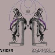 Circle Culture Konstantin Sibold Leif Müller Remix Anja Schneider