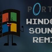 Portal Still Alive Windows Sounds Remix