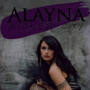 Alayna Wicked City