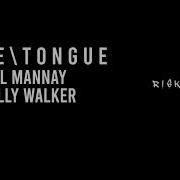 Will Mannay Done Tongue